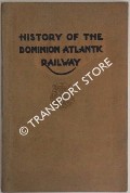 History of the Dominion Atlantic Railway by WOODWORTH, Marguerite